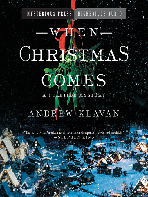 Title details for When Christmas Comes by Andrew Klavan - Available